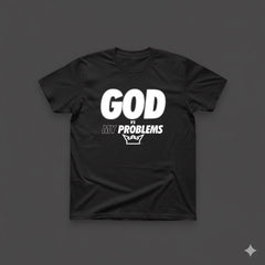 God vs My Problems tee