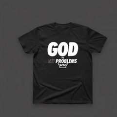 God vs My Problems tee