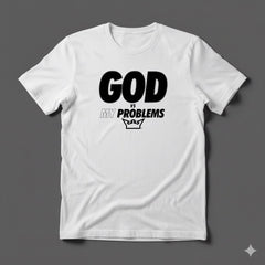 God vs My Problems tee