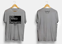 GOD OWNED & OPERATED TEE