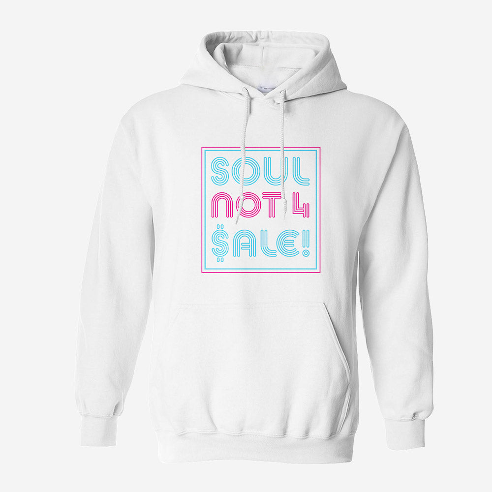 SOUL NOT 4 SALE HOODIES