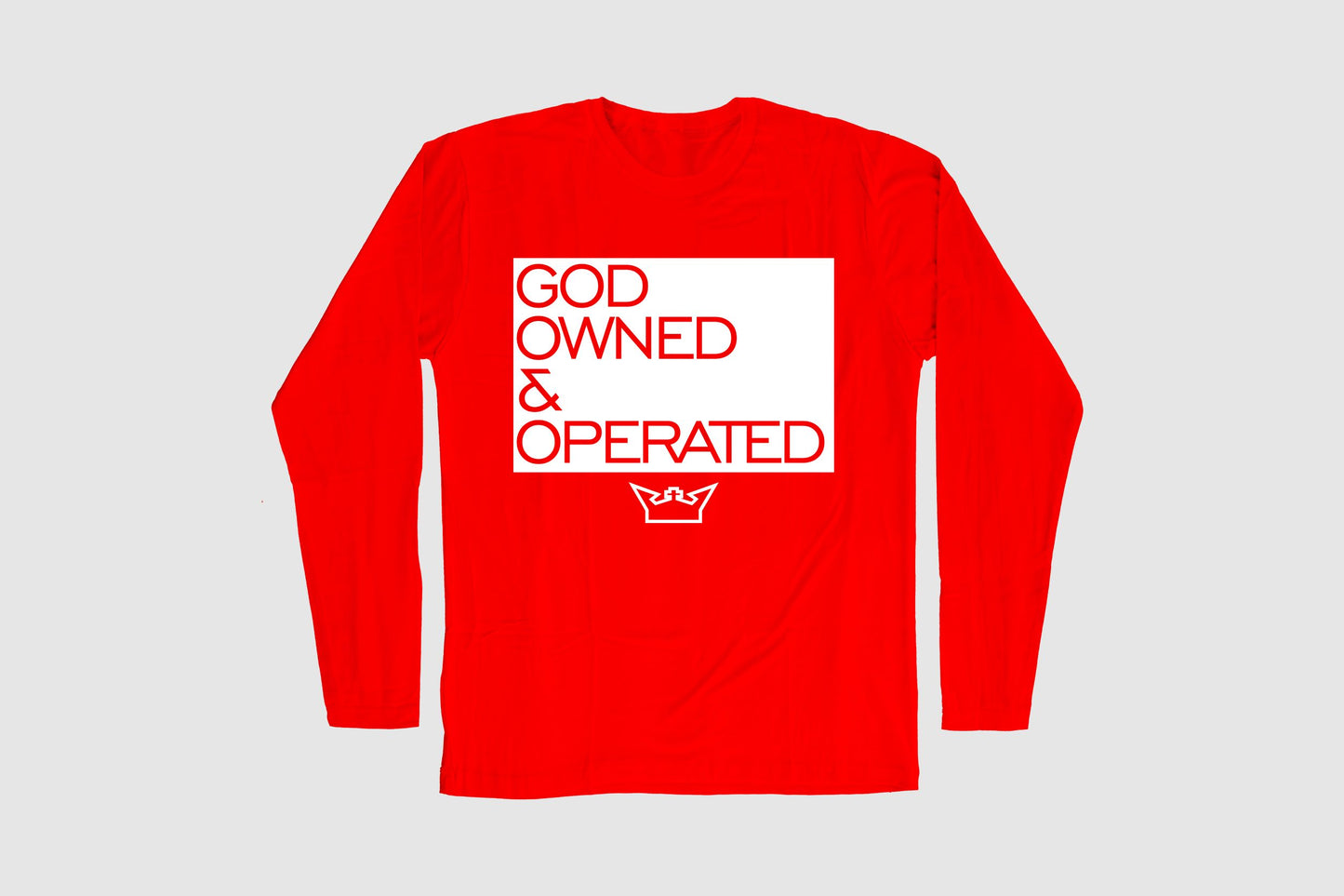 GOD OWNED & OPERATED LONG SLEEVE TEE