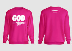 GOD VS MY PROBLEMS CREWNECK