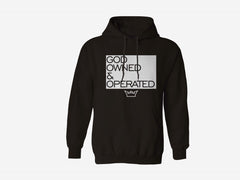 GOD OWNED & OPERATED HOODIE