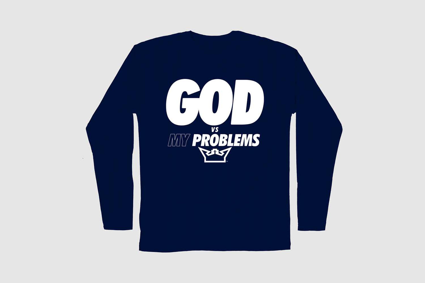 GOD VS MY PROBLEM LONG SLEEVE TEE