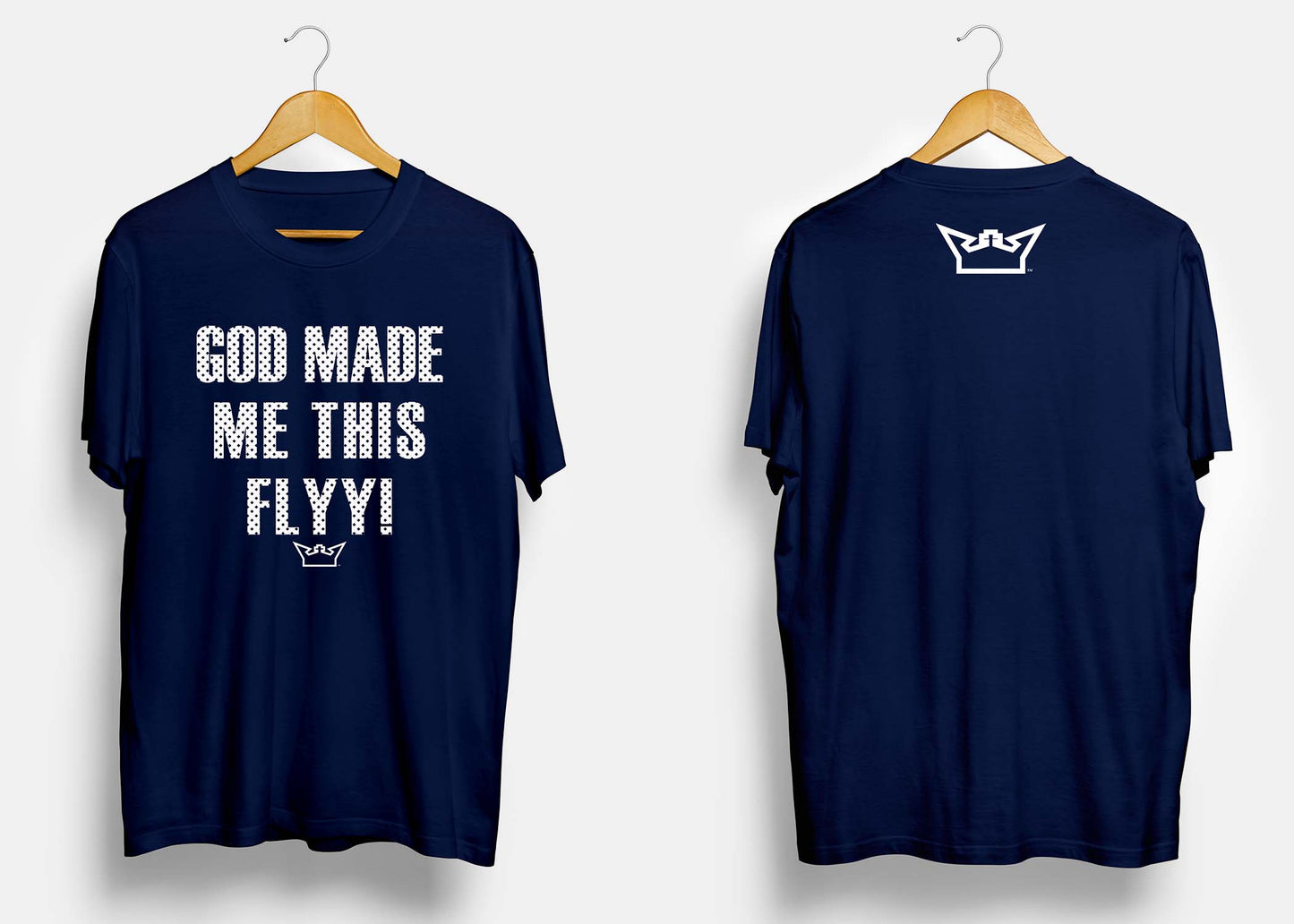 GOD MADE ME THIS FLYY TEE!