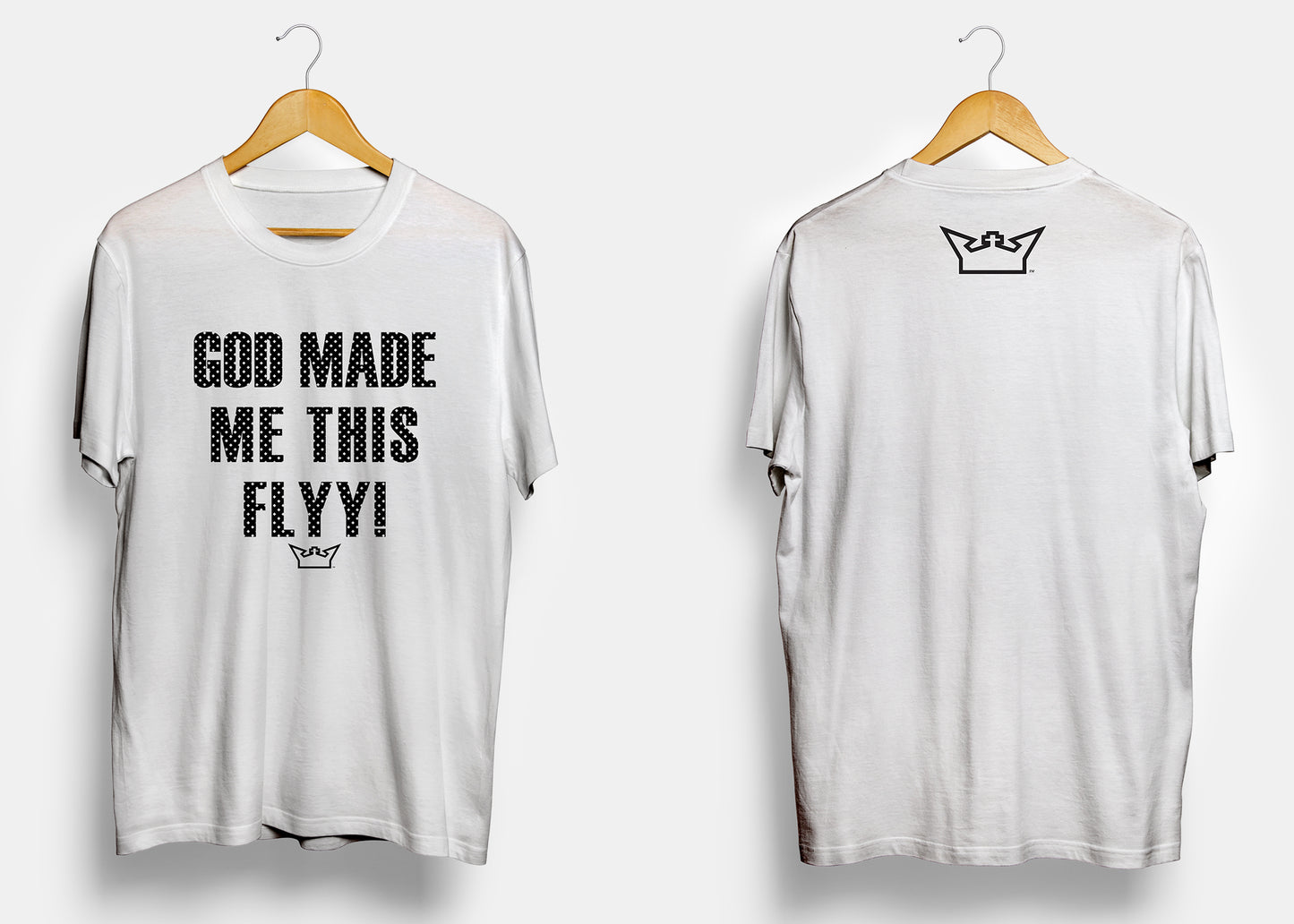 GOD MADE ME THIS FLYY TEE!