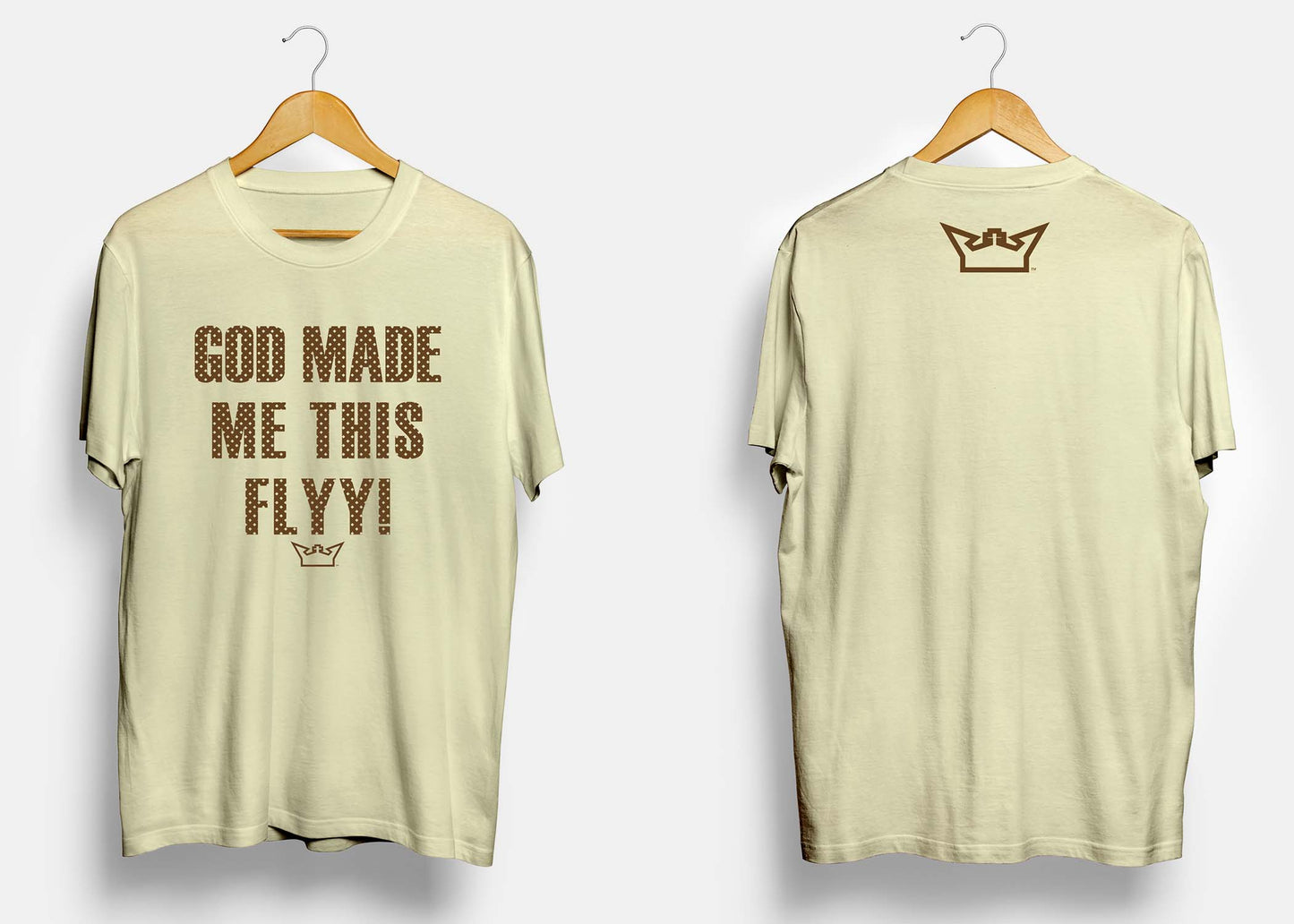 GOD MADE ME THIS FLYY TEE!